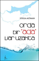 Orda Bir Ada Var Uzakta - 1