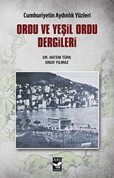 Ordu ve Yeşil Ordu Dergileri - Cumhuriyetin Aydınlık Yüzleri - 1