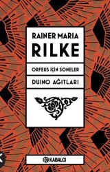 Orfeus İçin Soneler ve Duino Ağıtları - Kabalcı Yayınevi - Doruk Yayınları