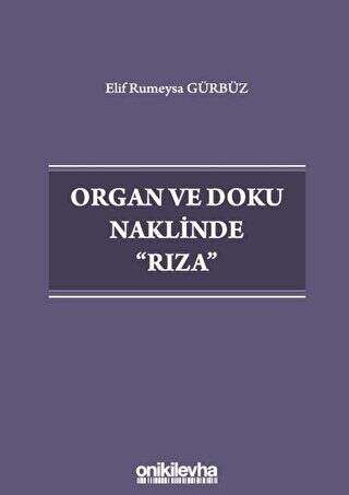 Organ ve Doku Naklinde Rıza - 1