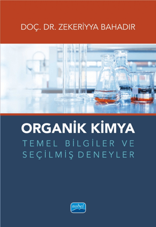 Organik Kimya Temel Bilgiler ve Seçilmiş Deneyler - 1