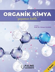 Organik Kimya - Yaşamın Kalbi - 1