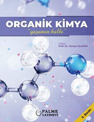 Organik Kimya - Yaşamın Kalbi - 1