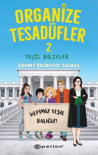 Organize Tesadüfler 2 - Yeşil Balıklar - 1