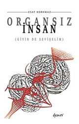 Organsız İnsan - 1