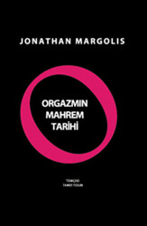 Orgazmın Mahrem Tarihi - 1