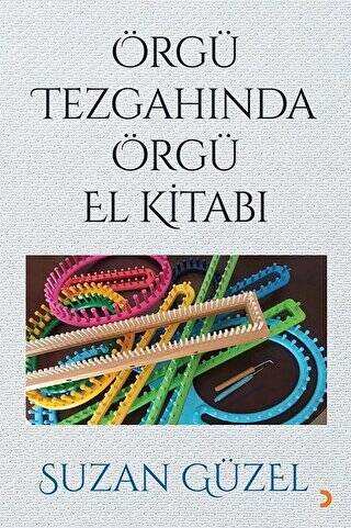 Örgü Tezgahında Örgü El Kitabı - 1