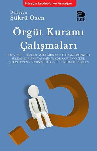 Örgüt Kuramı Çalışmaları - 1