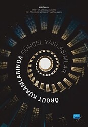 Örgüt Kuramlarında Güncel Yaklaşımlar - 1