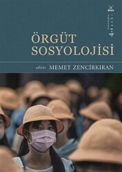 Örgüt Sosyolojisi - 1