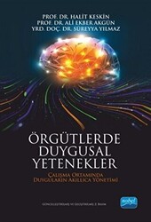 Örgütlerde Duygusal Yetenekler - Nobel Akademik Yayıncılık