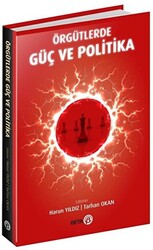 Örgütlerde Güç ve Politika - 1