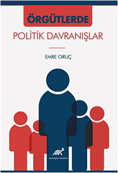 Örgütlerde Politik Davranışlar - 1