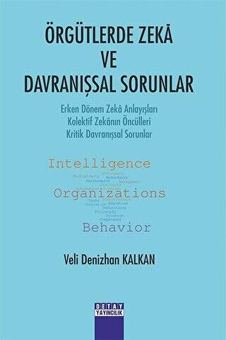 Örgütlerde Zeka ve Davranışsal Sorunlar - 1
