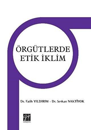 Örgütlerdeki Etik iklim - 1