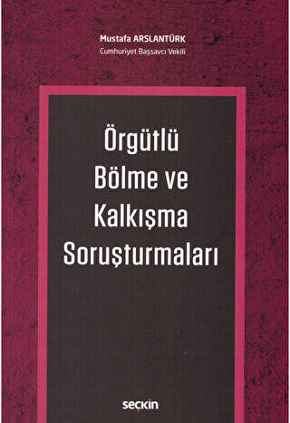 Örgütlü Bölme ve Kalkışma Soruşturmaları - 1