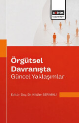Örgütsel Davranışta Güncel Yaklaşımlar - Eğitim Yayınevi - Bilimsel Eserler