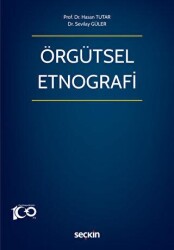 Örgütsel Etnografi - 1