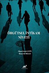 Örgütsel İntikam Niyeti - 1