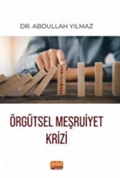 Örgütsel Meşruiyet Krizi - 1