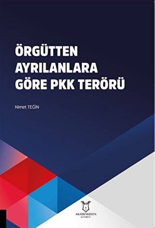 Örgütten Ayrılanlara Göre PKK Terörü - 1