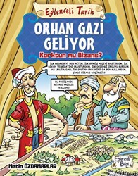 Orhan Gazi Geliyor Korktun mu Bizans? - Eğlenceli Tarih - 1