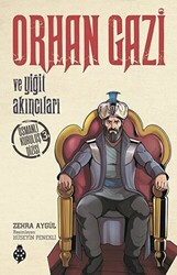 Orhan Gazi ve Yiğit Akıncıları - 1