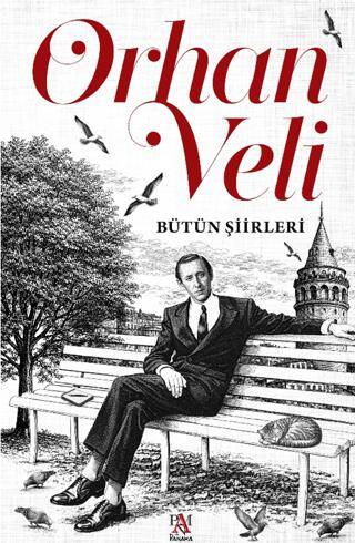 Orhan Veli - Bütün Şiirleri - 1