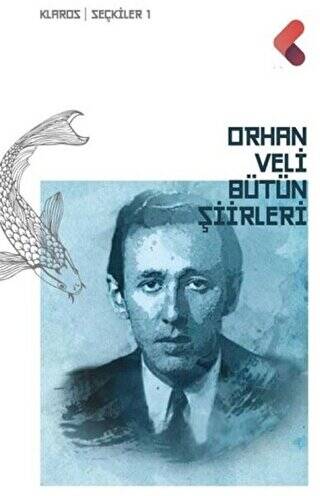 Orhan Veli - Bütün Şiirleri - 1