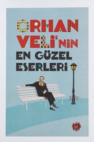 Orhan Veli`nin En Güzel Eserleri - 1