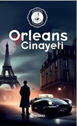 Orleans Cinayeti - Hasbahçe