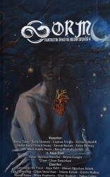 ORM - Fantastik Resim ve Öykü Seçkisi 4 - Kadran Medya Yayıncılık