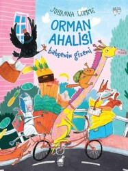 Orman Ahalisi: Bahçenin Gizemi - 1