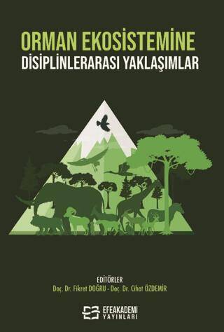 Orman Ekosistemine Disiplinlerarası Yaklaşımlar - 1