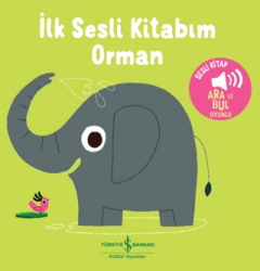 Orman - İlk Sesli Kitabım - İş Bankası Kültür Yayınları
