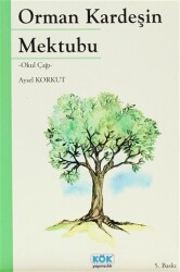 Orman Kardeşin Mektubu - 1