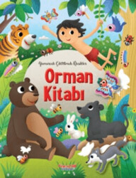Orman Kitabı - Yumurcak Yayınları