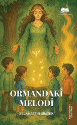 Ormandaki Melodi - Kalyora Yayıncılık