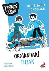 Ormandaki Tuzak - Yerimde Olsan - Erdem Çocuk