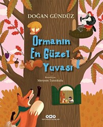 Ormanın En Güzel Yuvası - 1