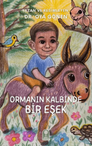 Ormanın Kalbinde Bir Eşek - 1