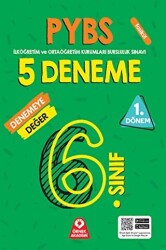 6. Sınıf PYBS Parasız Yatılılık ve Bursluluk Sınavı 1. Dönem Denemeye Değer 5 Deneme - 1