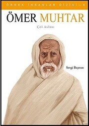 Örnek İnsanlar Dizisi 6: Ömer Muhtar - 1