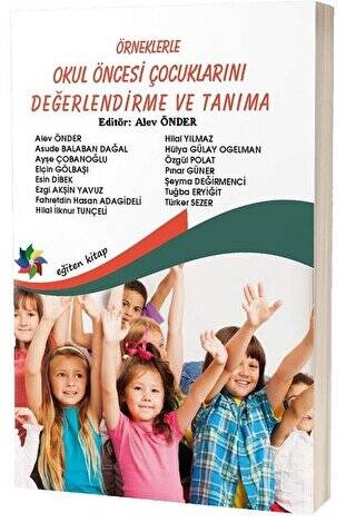 Örneklerle Okul Öncesi Çocuklarını Değerlendirme ve Tanıma - 1