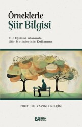 Örneklerle Şiir Bilgisi - Sen Yayınları