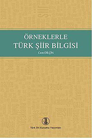 Örneklerle Türk Şiir Bilgisi - 1