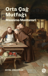 Orta Çağ Mutfağı - Sahi Kitap