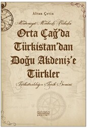 Orta Çağ’da Türkistan’dan Doğu Akdeniz’e Türkler - 1