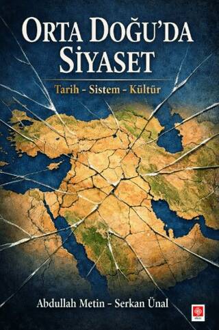 Orta Doğu`da Siyaset Tarih - Sistem - Kültür - 1