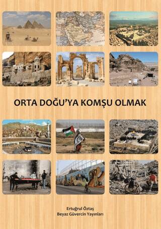 Orta Doğu’ya Komşu Olmak - 1